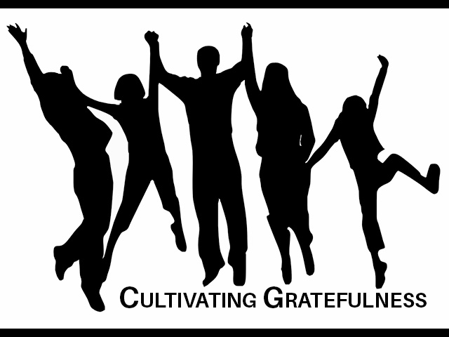 Cultivating Gratefulness