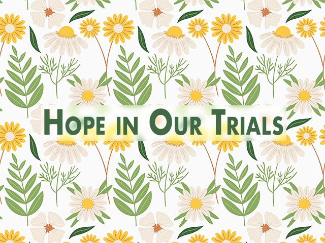 Hope in Our Trials