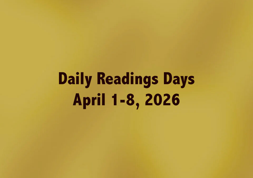 Daily Readings Days, April 1-8, 2026